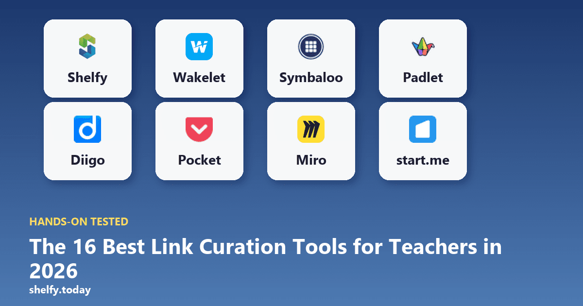 Cover Image for 16 Best Link Curation Tools for Teachers (2026)